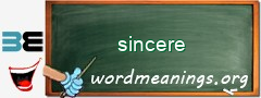 WordMeaning blackboard for sincere